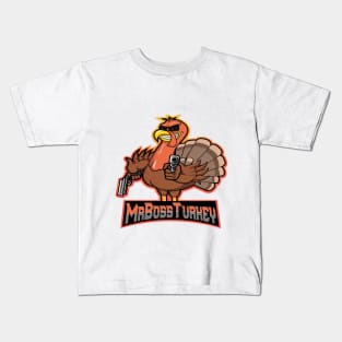 MrBossTurkey Kids T-Shirt